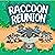 Raccoon Reunion by Terri Sabol Raccoon Reunion by Terri Sabol