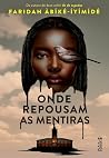 Onde repousam as ...