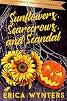Sunflowers, Scare...