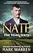 Nate the Texas Story: A His...