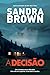 A Decisão