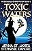 Toxic Waters