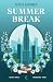 Summer Break (Reed & Holly,...