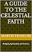 A Guide To The Celestial Fa...