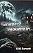 Whisper Mountain by R.M. Barrett