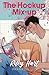 The Hookup Mix-up by Riley Hart