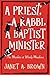 A Priest, a Rabbi, and a Baptist Minister by Janet Brown