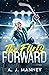 The Flirty Forward (The Gre...