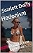 Hedonism: A Couple's First ...