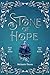 Stone of Hope (Stone of Life Trilogy Book 1)