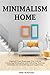 Minimalism Home: Organize Y...
