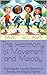 The Harmony of Movement and Melody: Exploring the Joys and Benefits of Dancing and Singing Together (Family Bond Chronicles: Nurturing Relationships through Shared Activities Book 6)