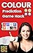 Colour Prediction Game Hack Trick PDF: 91 Club, Fast Win, Tiranga Game, Daman game, TC Lottery, Goa Game, Big Daddy, Big Mumbai (Hindi Edition)