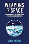 Weapons in Space:...