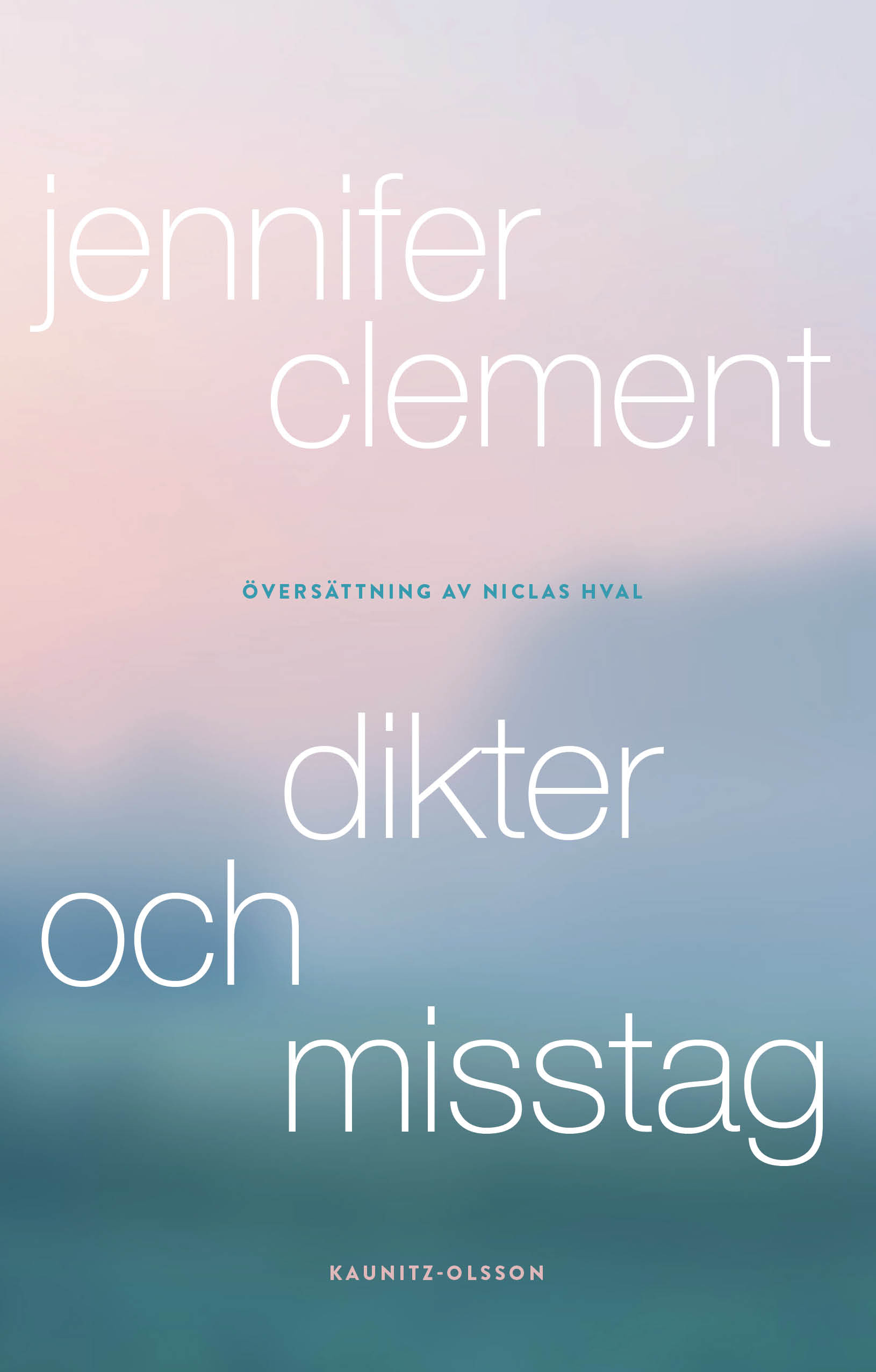 Dikter och misstag. Urval : erotik, historia, vetenskap, drömmar