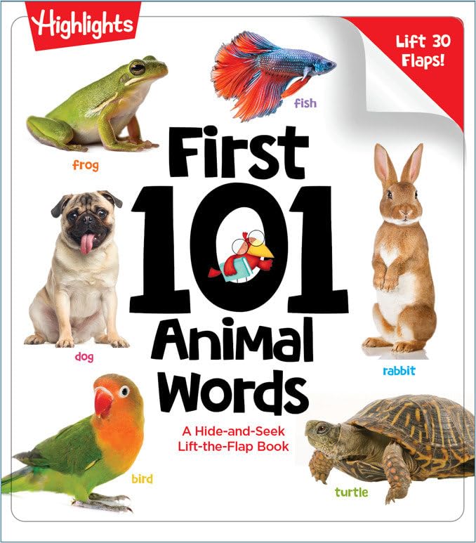 First 101 Animal Words: A Hide-and-Seek, Lift-the-Flap Book (Board Book)