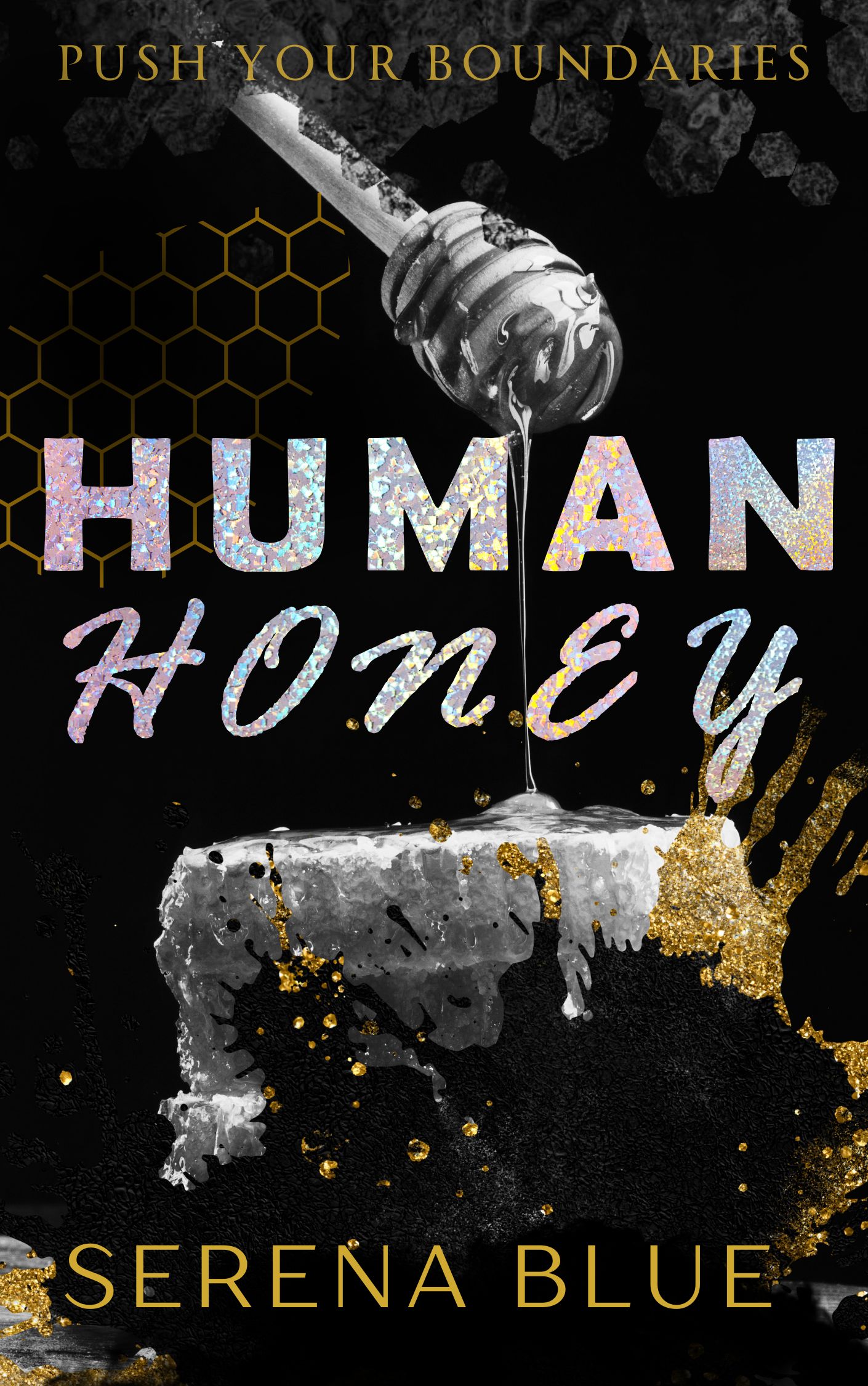 Human Honey (Kindle Edition)