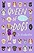 Queen of Dogs