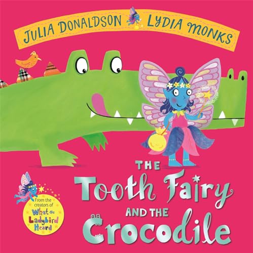 The Tooth Fairy and the Crocodile (Hardcover)
