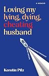 Loving my lying, ...