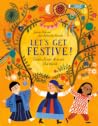 Let's Get Festive!: Celebrations Around the World