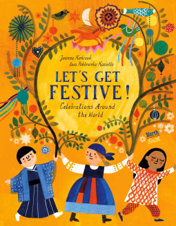 Let's Get Festive!: Celebrations Around the World (Hardcover)
