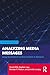 Analyzing Media Messages: Using Quantitative Content Analysis in Research