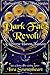 Dark Fae's Revolt (Burned by The Fae, #3)