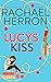 Lucy's Kiss (Cypress Hollow Yarns #2)