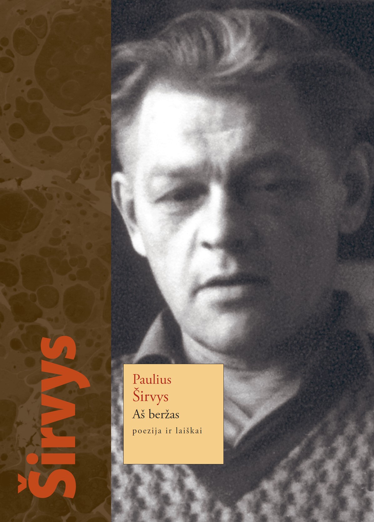 Aš beržas: poezija ir laiškai (Hardcover)