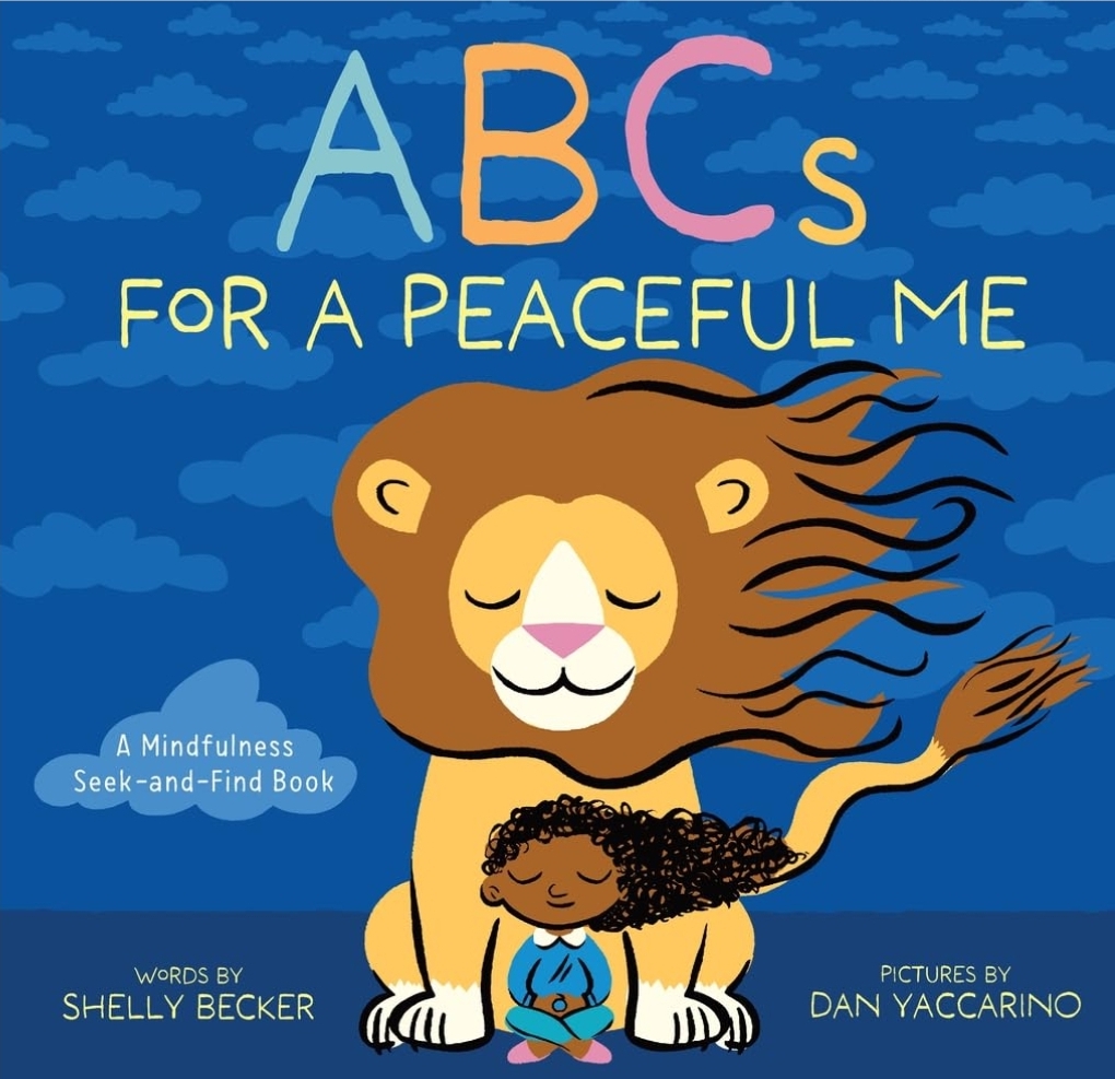 ABCs for a Peaceful Me: A Mindfulness Seek-and-Find Book