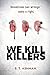 We Kill Killers (Psychologi...