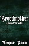 Broodmother