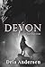 Devon (The Edwards Brothers Book 1) by Dria Andersen