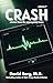 Crash: Stories From the Emergency Room: Volume 7