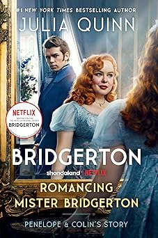 Romancing Mister Bridgerton (Bridgertons, #4)