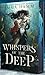 Whispers of the Deep (Deep Waters, #1)