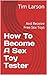 How To Become A Sex Toy Tes...
