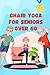 Chair Yoga for Seniors Over...
