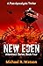 New Eden: A Post-Apocalyptic Thriller