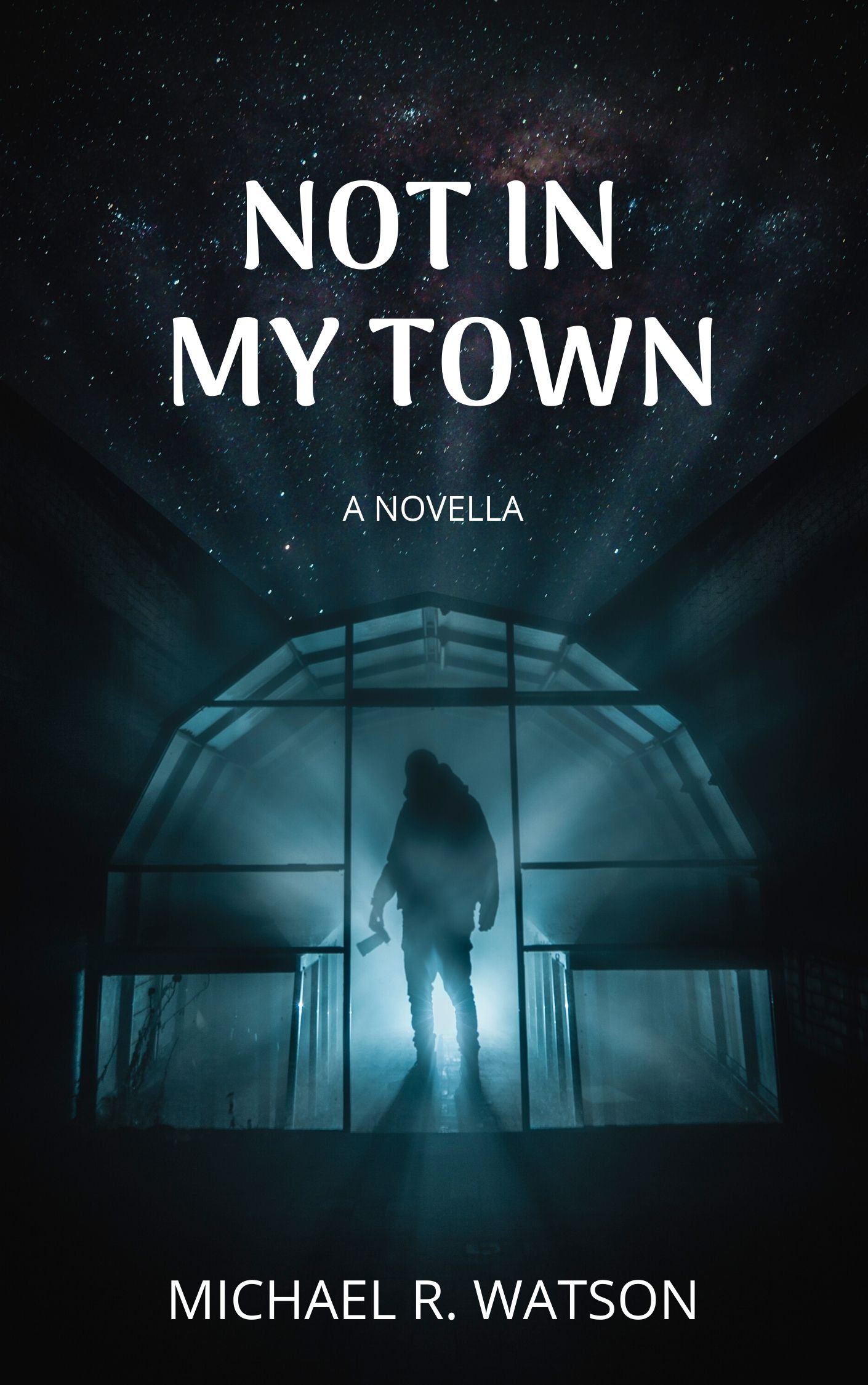 Not In My Town