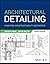 Architectural Detailing: Function Constructability Aesthetics
