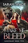 Make Me Bleed
