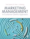 Marketing Management: A Customer-Centric Approach