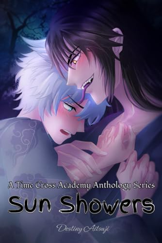 Time Cross Academy Anthology Series: Sun Showers (Paperback)