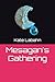 Mesagan's Gathering