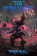 The Runesmith: A LitRPG Cultivation Saga
