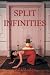 Split Infinities
