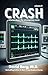 Crash: Stories From the Emergency Room: Volume 8
