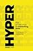 Hyper: The Untold Story of ...